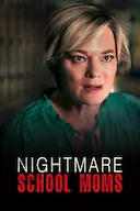 Nightmare School Moms