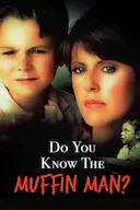 Do You Know the Muffin Man?