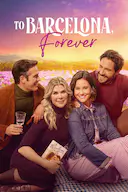 To Barcelona, Forever