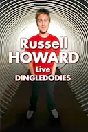 Russell Howard Live: Dingledodies
