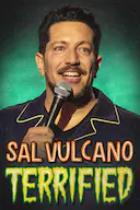 Sal Vulcano: Terrified